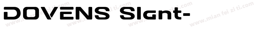 DOVENS Slant字体转换